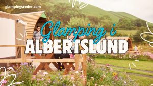 Bedste glamping i Albertslund